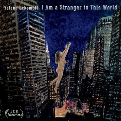 I Am a Stranger in This World