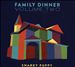 Family Dinner, Vol. 2