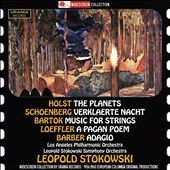 Holst: The Planets; Schoenberg: Verklaerte Nacht; Bartok: Music for Strings, Percussion & Celesta; Loeffler: A Pagan Poem