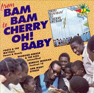 From Bam Bam to Cherry Oh! Baby
