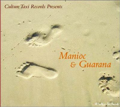 Manioc and Guarana