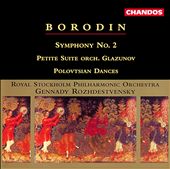Borodin: Symphony No. 2; Petite Suite; Polovtsian Dances