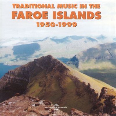 Traditional Music in the Faroe Islands 1950-99