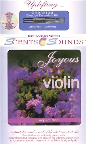 Scents & Sounds: Joyous Violin - Geranium