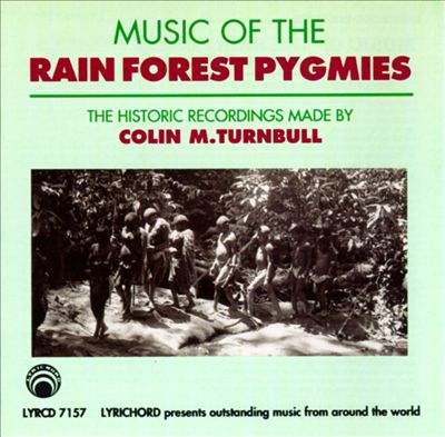 Music of the Rainforest Pygmies
