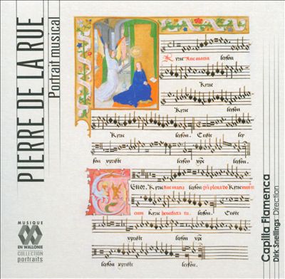 Pierre de la Rue: Portrait Musical