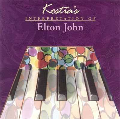 Kostia's Interpretations of Elton John