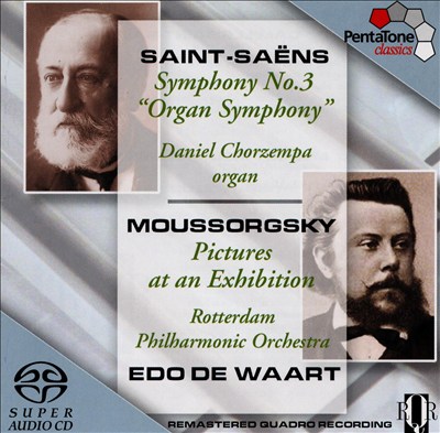 Saint-Saëns: Symphony No. 3 ("Organ"); Mussorgsky: Pictures at an Exhibition