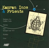 Kamran Ince & Friends