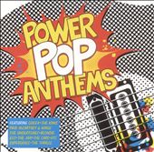 Power Pop Anthems