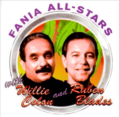Fania All-Stars with Willie Colon & Ruben Blades