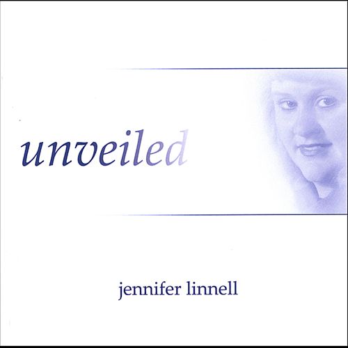 Jennifer Linnell - Unveiled Album Reviews, Songs & More | AllMusic
