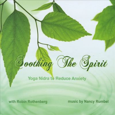 Soothing the Spirit: Yoga Nidra To Reduce Anxiety