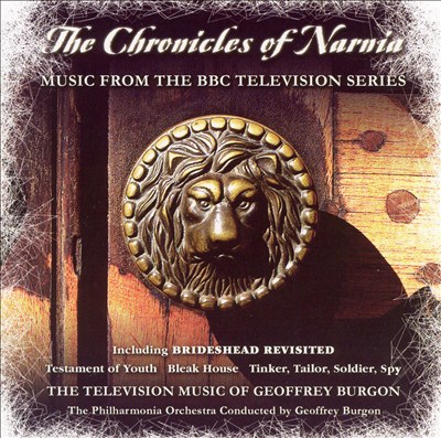 The Chronicles of Narnia [Music from the BBC Television Series]