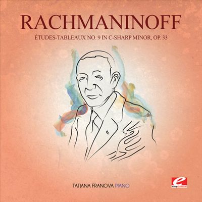 Rachmaninoff: Etudes-Tableaux No. 9 in C sharp minor, Op. 33