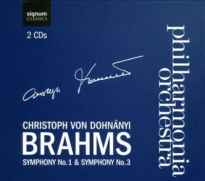 Brahms: Symphony No. 1; Symphony No. 3