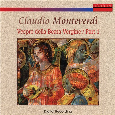 Monteverdi: Vespro della Beata Vergine, Part 1