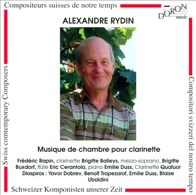 Alexandre Rydin: Musique de Chambre pour Clarinette