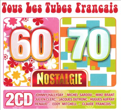 Tous Les Tubes Francais 60-70