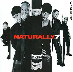 ladda ner album Naturally 7 - What Is It