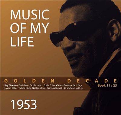 Music of My Life: Golden Decade, Vol. 11 (1953)