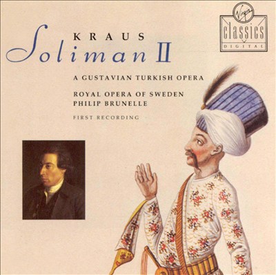 Joseph Martin Kraus: Soliman II