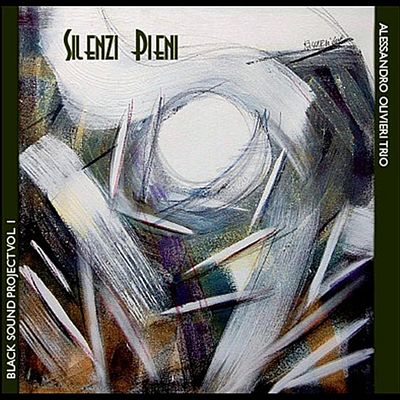 Silenzi Pieni (Black Sound Project, Vol. 1)
