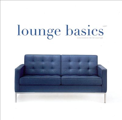 Lounge Basics, Vol. 1