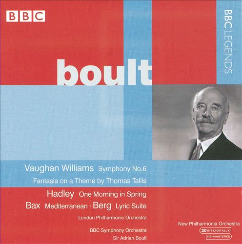 Boult Conducts Vaughan Williams, Hadley, Bax & Berg
