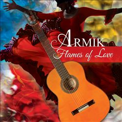 last ned album Armik - Flames Of Love