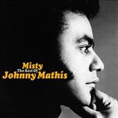 Misty: The Best of Johnny Mathis