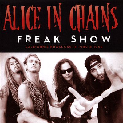 Freak Show: California Broadcasts 1990 & 1992