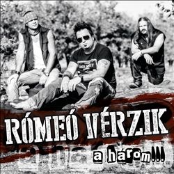 descargar álbum Rómeó Vérzik - A Három