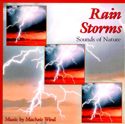 Rain Storms: Sounds of Nature