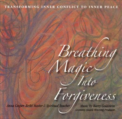 Breathing Magic into Forgiveness