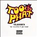 Classics the Collection of Phat Tracks