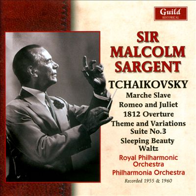 Tchaikovsky: Marche Slave; Romeo and Juliet; 1812 Overture; Theme and Variations Suite No. 3; Sleeping Beauty Waltz