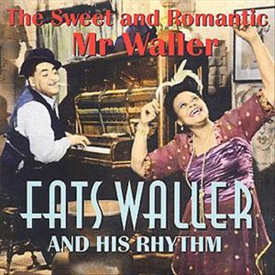 Sweet and Romantic Mr. Waller