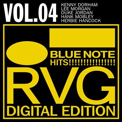 Blue Note Hits!: RVG Digital Edition, Vol. 4