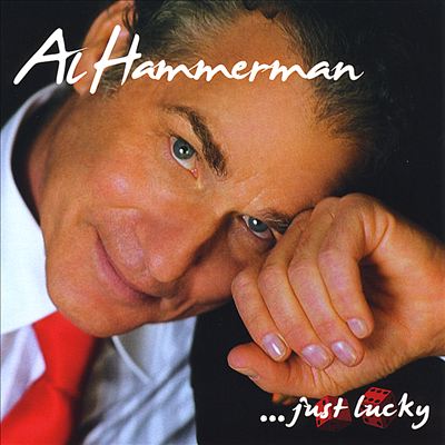 Al Hammerman, Just Lucky