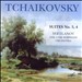 Tchaikovsky: Suites Nos. 3, 4