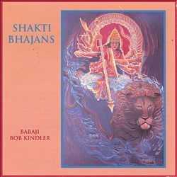 Album herunterladen Bob Kindler - Shakti Bhajans