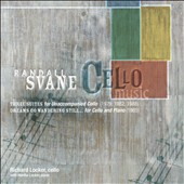 Randall Svane: Cello Music