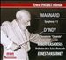 Magnard: Symphony No. 3; D'Indy: Symphonie "Cévenole"