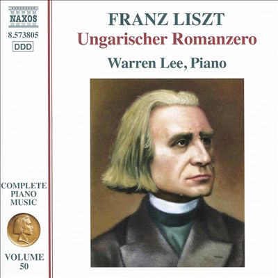 Franz Liszt: Complete Piano Music, Vol. 50 - Ungarischer Romanzero