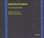 Morton Feldman: For Samuel Beckett
