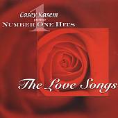 Casey Kasem Presents: Number One Hits-The Love Songs