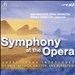Symphony at the Opera