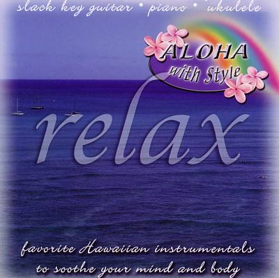 Aloha with Style: Relax
