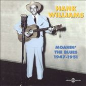 Moanin' the Blues 1947-1951